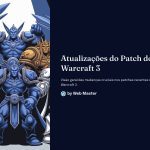 1 Atualizacoes do Patch do Warcraft 3